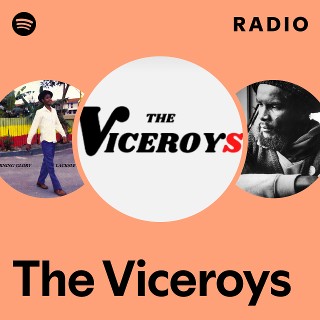 The Viceroys | Spotify