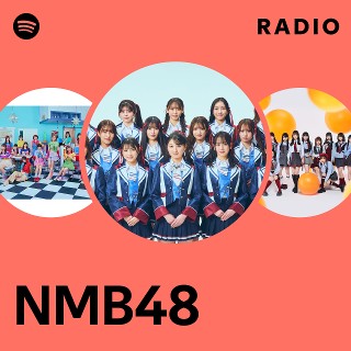 NMB48 | Spotify