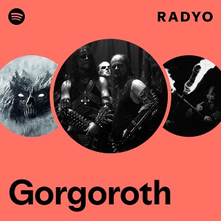 Gorgoroth | Spotify