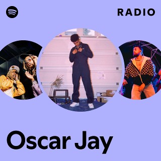 Oscar Jay | Spotify
