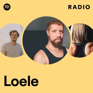 Loele Radio - playlist by Spotify | Spotify