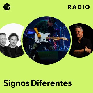 Signos Diferentes Radio - playlist by Spotify | Spotify