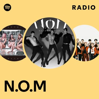 N.O.M | Spotify