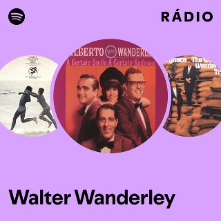 Walter Wanderley | Spotify