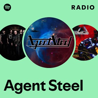 Agent Steel | Spotify