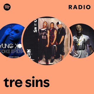 tre sins | Spotify