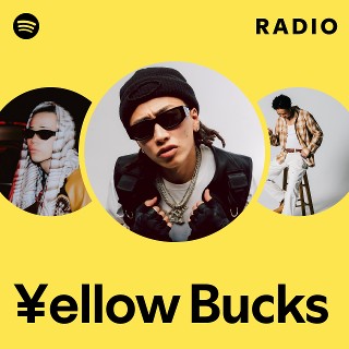 ellow Bucks | Spotify