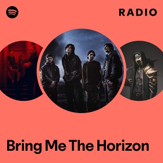 Bring Me The Horizon | Spotify