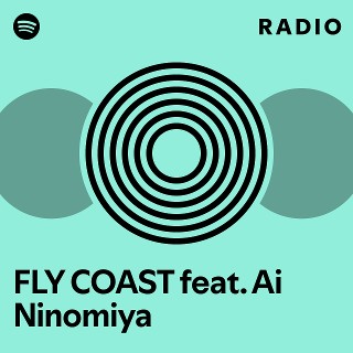 Fly Coast - Flight Number 002 Lyrics and Tracklist | Genius