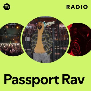 Passport Rav | Spotify