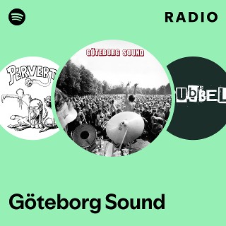 Göteborg Sound | Spotify