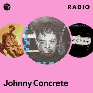 洋楽 JOHNNY CONCRETE Johnny Concrete | Spotify