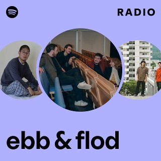ebb & flod Radio | Spotify Playlist