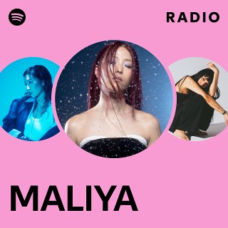 MALIYA | Spotify