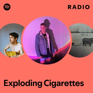 exploding cigarettes Exploding Cigarettes