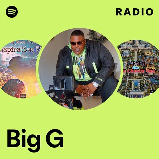 Big G | Spotify