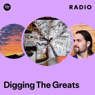 Digging The Greats Radio | Spotify Playlist