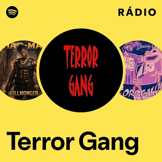 Terror Gang | Spotify