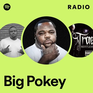 Big Pokey | Spotify