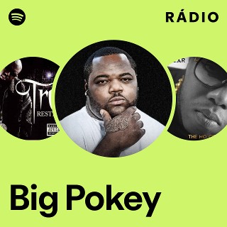 Big Pokey | Spotify