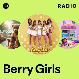 Berry Girls | Spotify