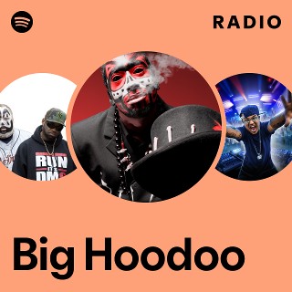 Big Hoodoo | Spotify