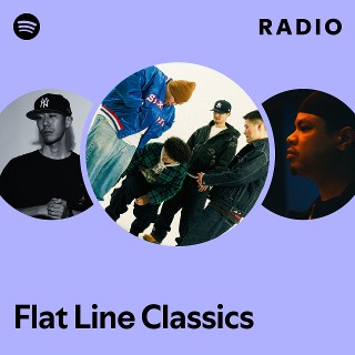 Flat Line Classics | Spotify