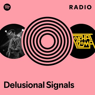 Imagem de Delusional Signals