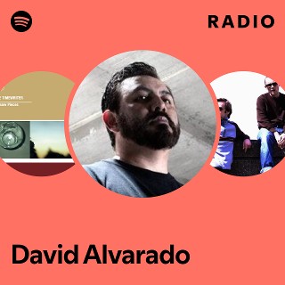 David Alvarado | Spotify