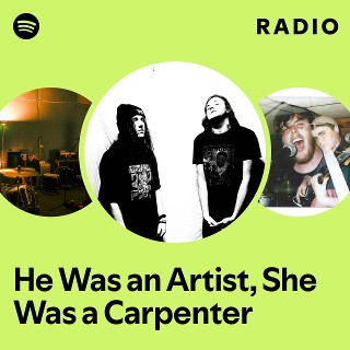 Imagem de He Was An Artist, She Was A Carpenter