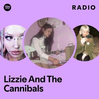 Lizzie And The Cannibals