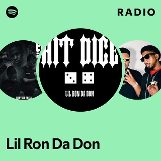 Lil Ron Da Don | Spotify