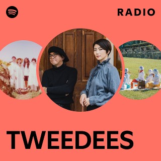 TWEEDEES | Spotify