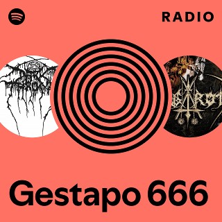 Gestapo 666 Radio | Spotify Playlist