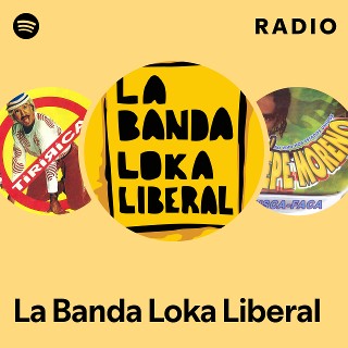 Imagem de La Banda Loka Liberal