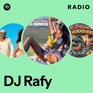 DJ Rafy Radio | Spotify Playlist