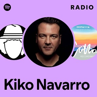 Kiko Navarro | Spotify