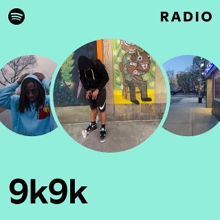 9k9k Radio | Spotify Playlist