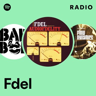 Fdel Radio | Spotify Playlist