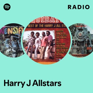 Harry J Allstars | Spotify