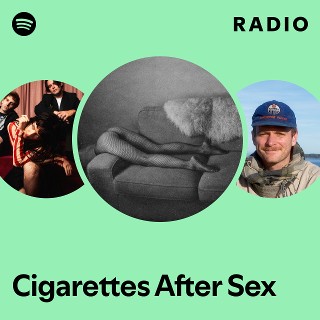 Cigarettes After Sex