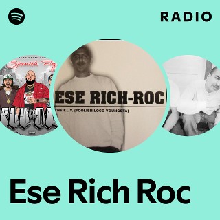 洋楽 ESE RICH-ROC THE F.L.Y. Ese Rich Roc | Spotify