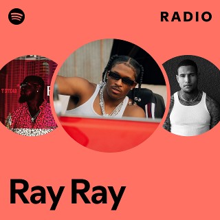 Ray Ray | Spotify