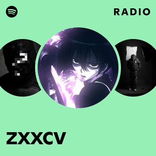 zxxcv | Spotify