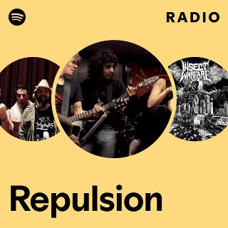 Repulsion | Spotify