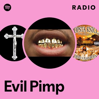 Evil Pimp | Spotify