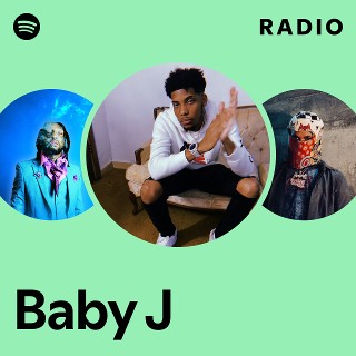 Baby J | Spotify