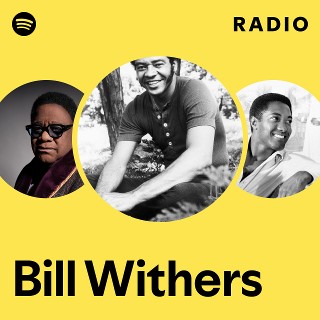 Bill Withers Radio