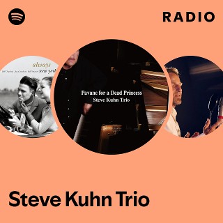 Steve Kuhn Trio | Spotify
