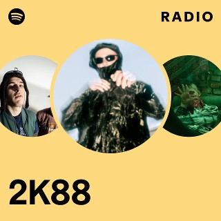 2K88 | Spotify